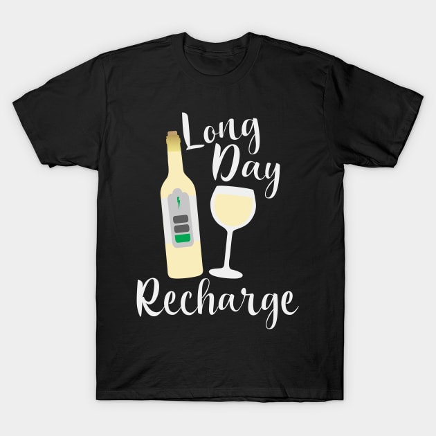 Long Day Recharge White Wine T-Shirt by Rosemarie Guieb Designs